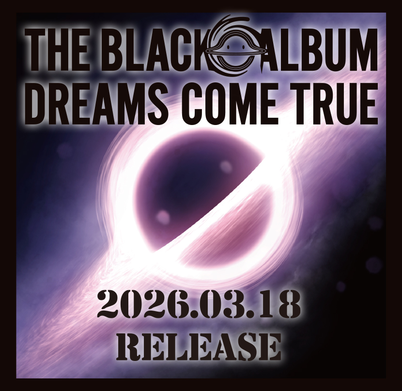 DREAMS COME TRUE 9年ぶりのNEWアルバム 『THE BLACK ◯ ALBUM』発売