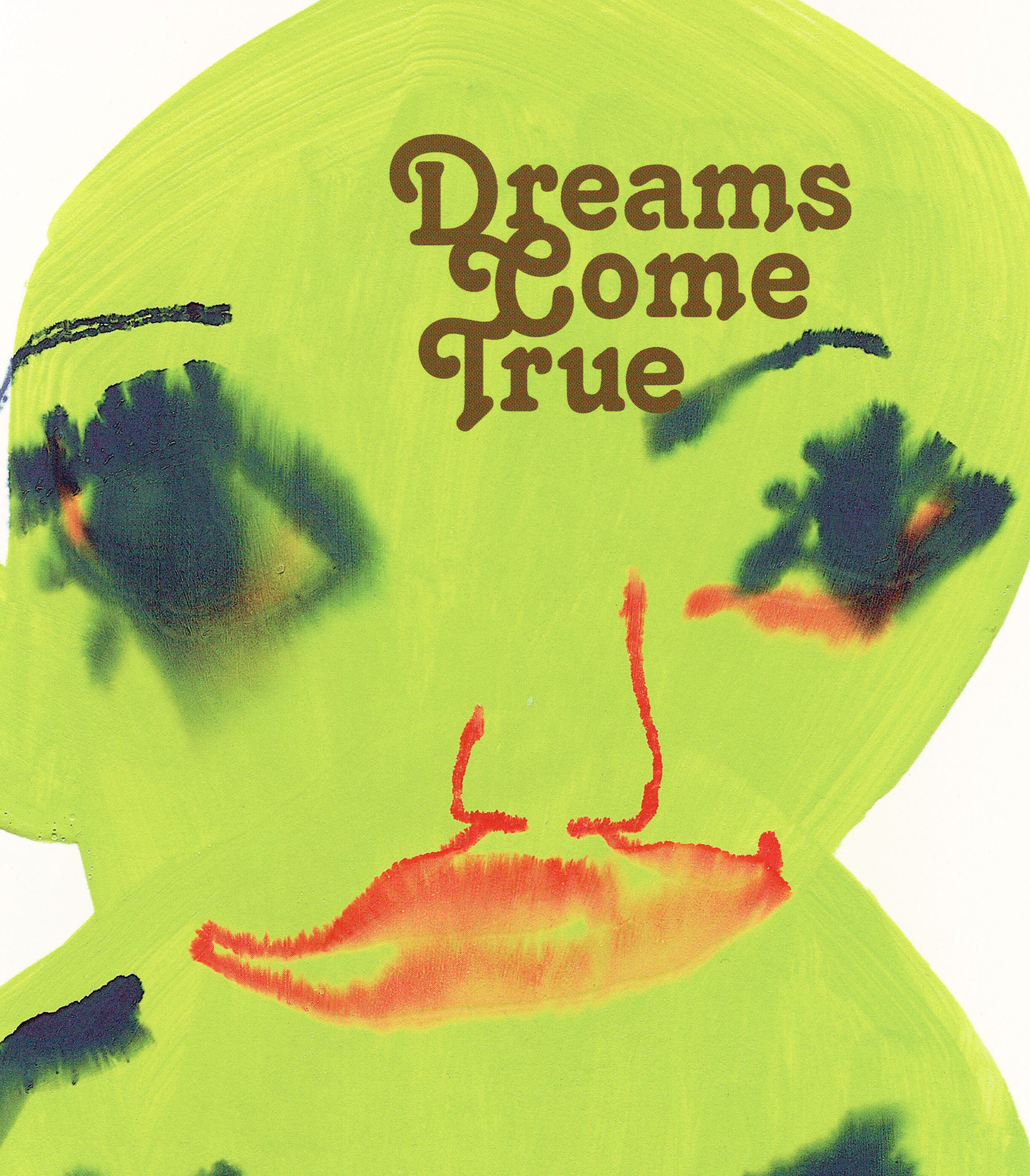 DISCOGRAPHY MUSICS - DREAMS COME TRUE