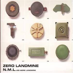 ZERO LANDMINE / N.M.L.(NO MORE LANDMINE)