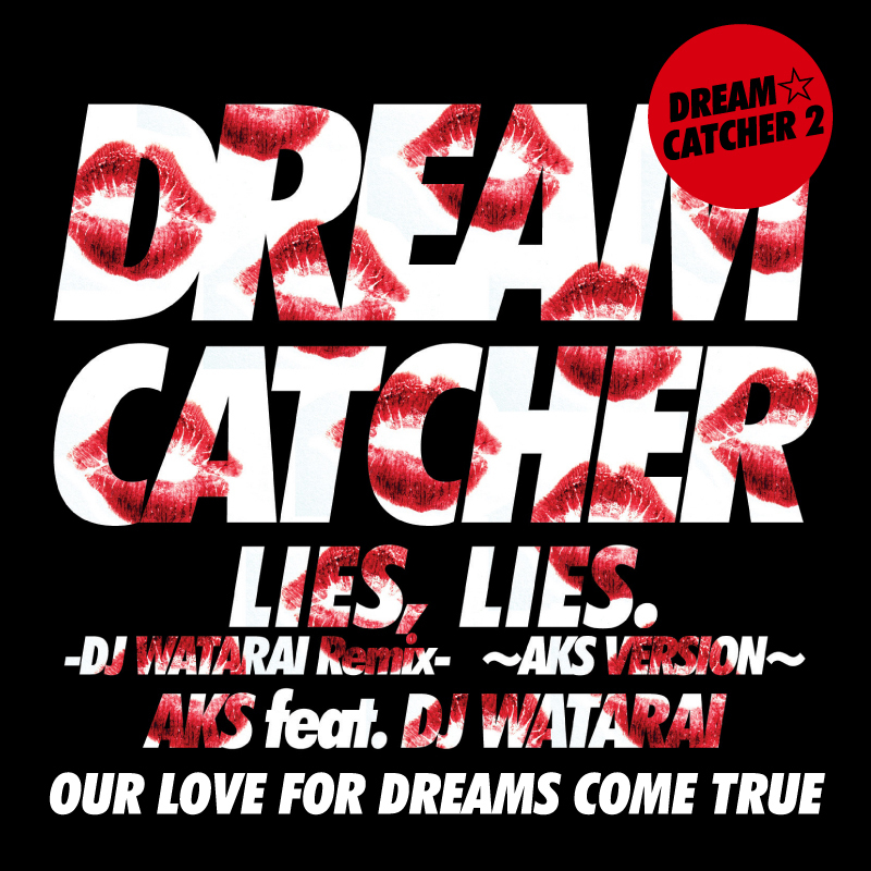 LIES, LIES. -DJ WATARAI Remix- ~AKS VERSION~
