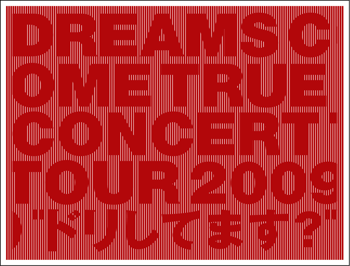 20th Anniversary DREAMS COME TRUE CONCERT TOUR 2009 