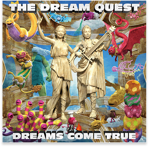 DREAMS COME TRUE 18th ALBUM 「THE DREAM QUEST」 / DREAMS