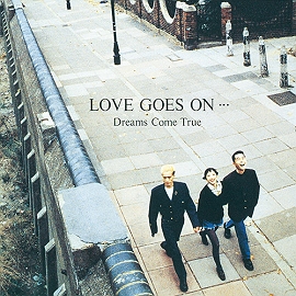 LOVE GOES ON…