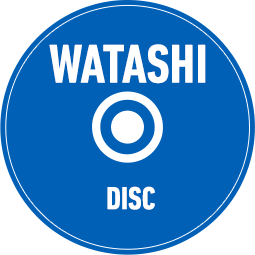 WATASHI DISC