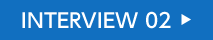 INTERVIEW2